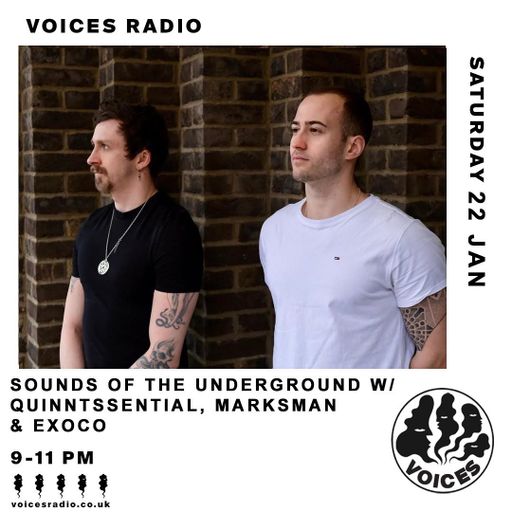 Sounds of the Underground w/ Quinntssential, Marksman & Exoco