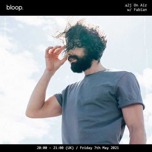 A2J On Air w/ Fabïan - 07.05.21