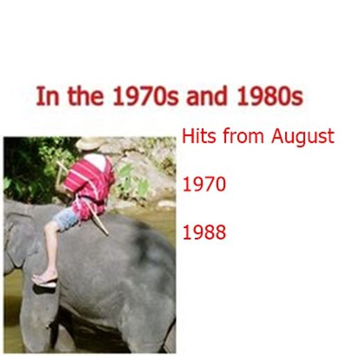 Hits from Aug 1970 and 1988