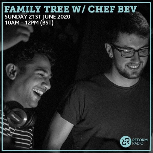 Family Tree w/ Chef Bev 21st June 2020
