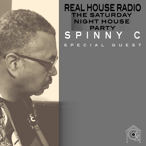 REAL HOUSE RADIO - THE SESSIONS - EPISODE [010] - SPINNY CEE