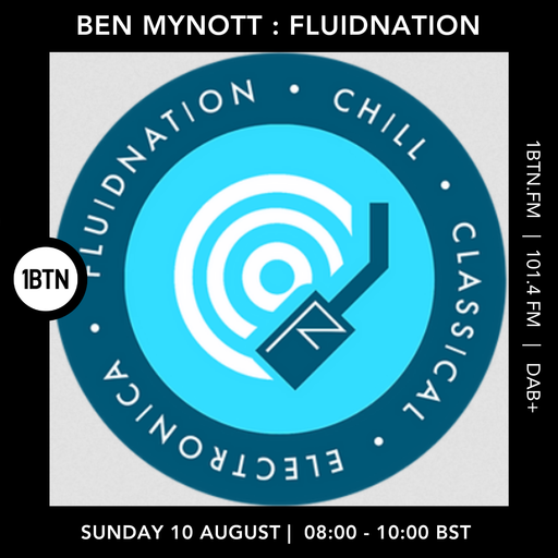 Ben Mynott's Fluidnation - 10.08.25
