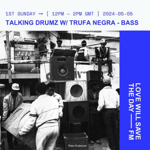 2024-05-05 Talking Drumz with Trufa Negra | LWSTD-FM