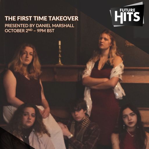 The First Time Takeover w/ Daniel Marshall (Songs Behind the Music)