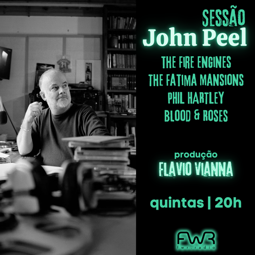Sessão John Peel 172 - 17.4.2025