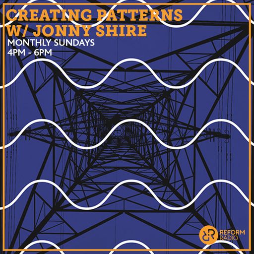 Creating Patterns w/ Jonny Shire 19th May 2019
