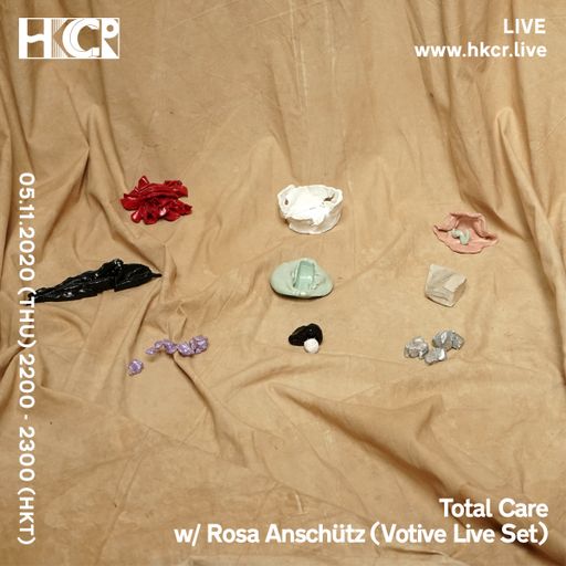 Total Care w/ Rosa Anschutz ('Votive' Live Set) - 05/11/2020