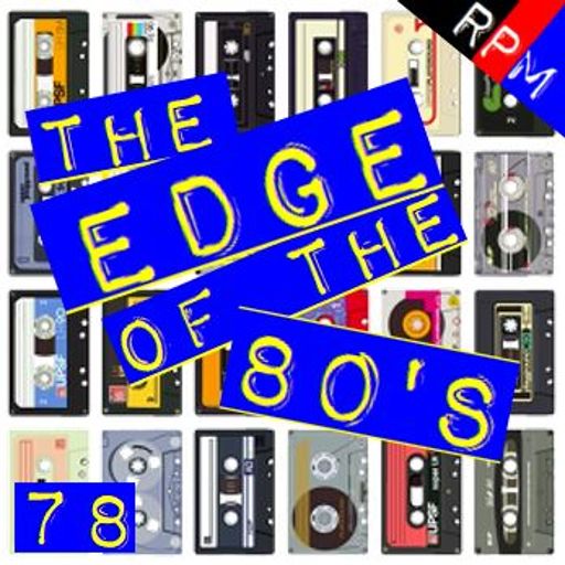 THE EDGE OF THE 80'S : 78