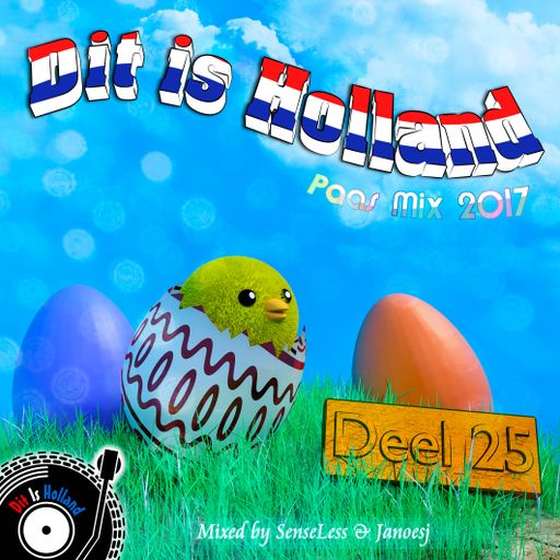 Dit Is Holland 25 Paas Editie 2017