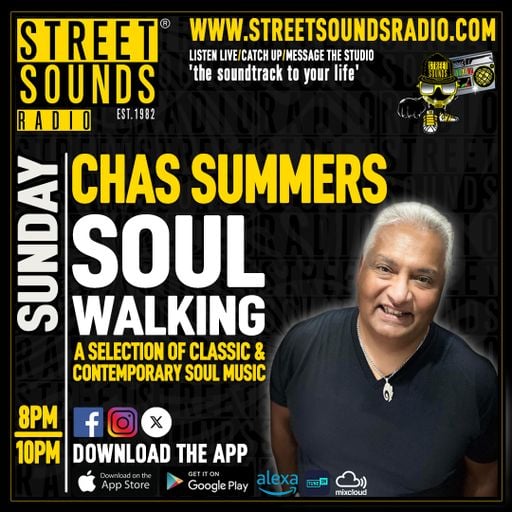 Soul Walking with Chas Summers on Street Sounds Radio 2000-2200 19/04/2026