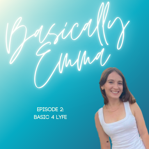 Basically Emma Show EP 02 07.09.2021