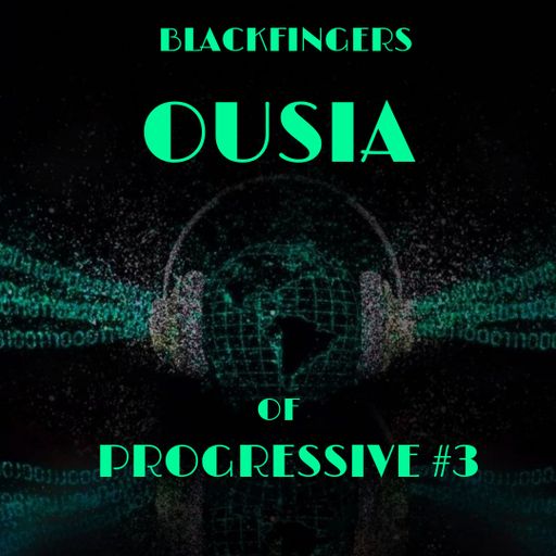 OUSIA OF PROGRESSIVE #3