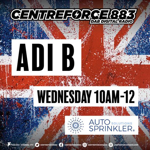 Adi B - 88.3 Centreforce DAB+ Radio - 23 - 07 - 2025 .mp3
