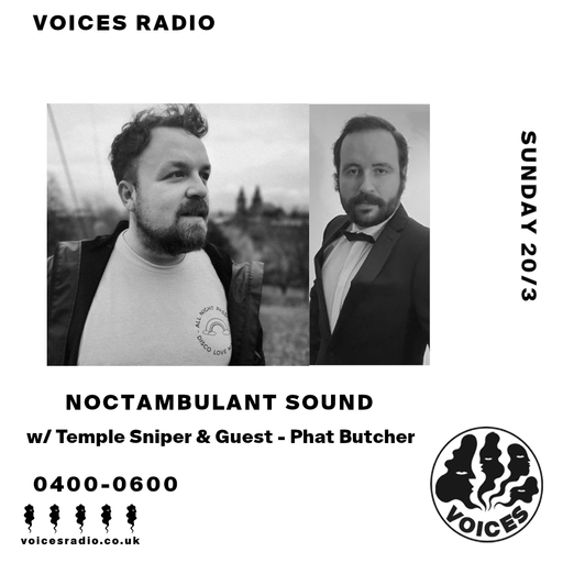Noctambulant Sound w/ Temple Sniper and Phat Butcher