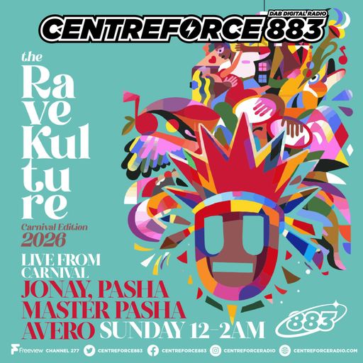 Live Event Master Pasha Jonay RaveKulture - 883.centreforce DAB+ - 22 - 02 - 2026 .mp3