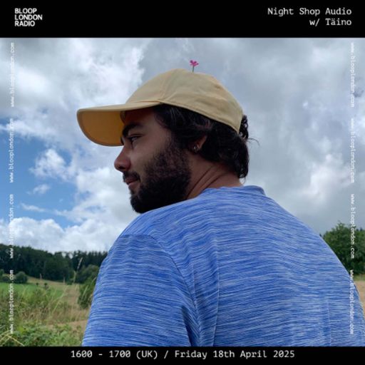 Night Shop Audio w/ Täino - 18.04.25