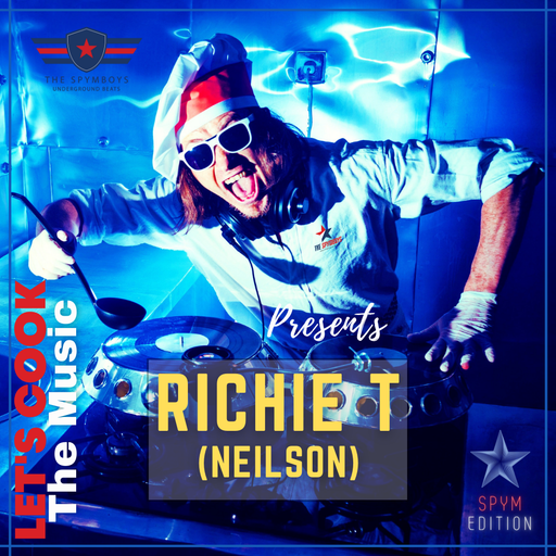 LETS COOK THE MUSIC PRESENTS RICHIE T( NEILSON ) COLLAB SPYMBOYS