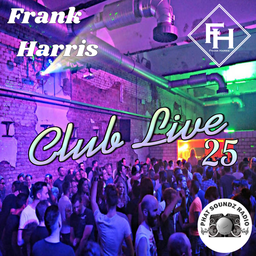 Frank Harris Club Live Vol. 25