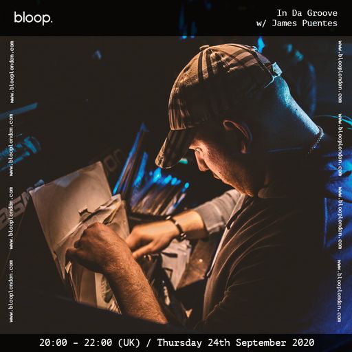 In Da Groove w/ James Puentes - 24.09.20
