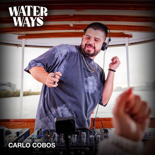 Carlo Cobos - Live @ 1001Tracklists x DJ Lovers Club pres. WaterWays Amsterdam