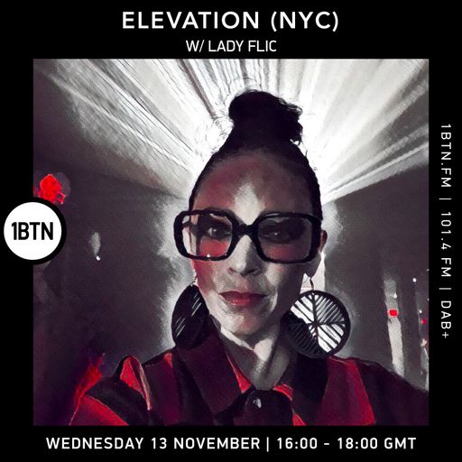 Elevation w/ Lady Flic (NYC) - 13.11.24