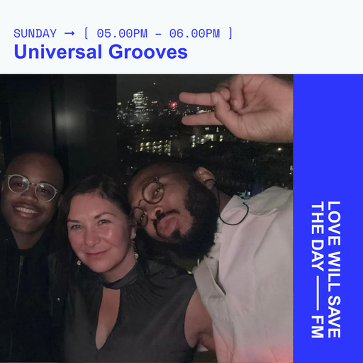 2025-01-19 Universal Grooves | LWSTD-FM