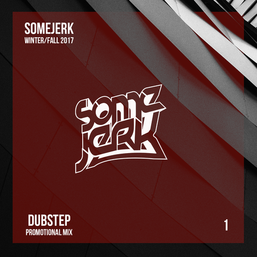 Fall/Winter 2017 Mix Series Part 1 : Dubstep
