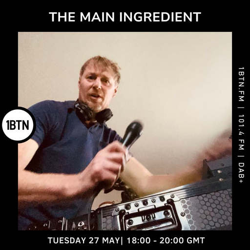 The Main Ingredient - 27.05.25