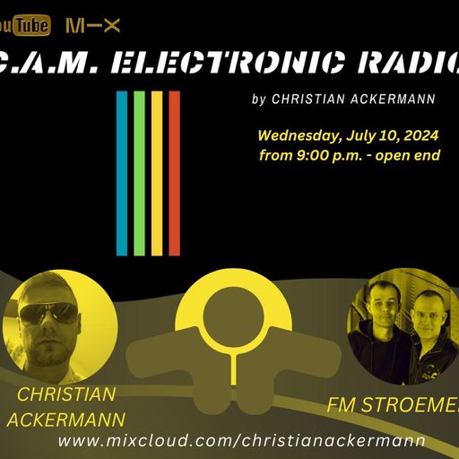 CAM ELECTRONIC RADIO #035 P2 BY CHRISTIAN ACKERMANN 05-07-024