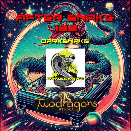 Darksnake Special Techno "After Snake 132" Radio TwoDragons 3.12.2023