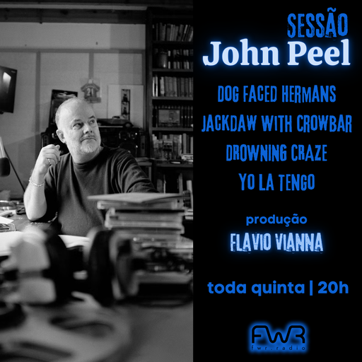Sessão John Peel 177 - 30.5.2025