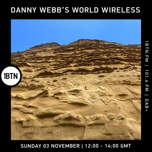 Danny Webb's World Wireless - 03.11.24