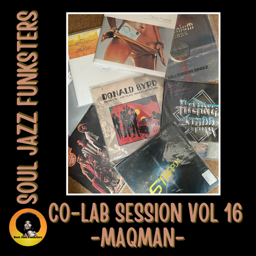 Soul Jazz Funksters - Soul - Funk - Boogie - Rare Groove - MAQman - Co-Lab Session Vol 16 Vinyl