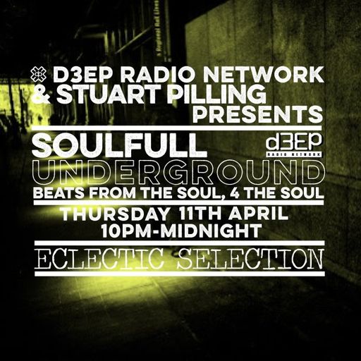 Stuart Pilling - Soulful Underground (11/04/24)