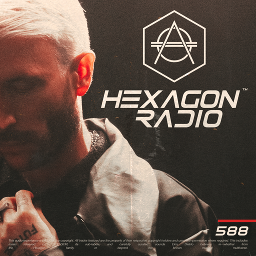 Don Diablo Hexagon Radio Episode 588