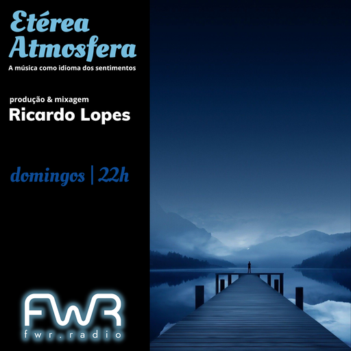 Etérea Atmosfera 023 - 17.7.2022