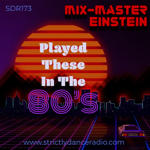 SDR173: Played These In The 80's