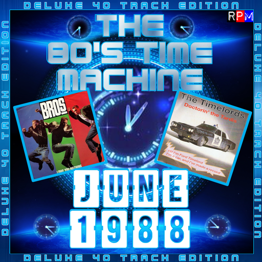 THE 80'S TIME MACHINE - JUNE 1988 *DELUXE 40 TRACK EDITION*