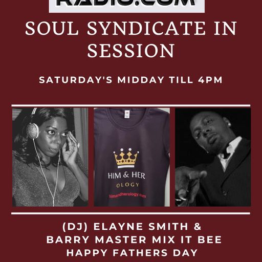 #138 Soul Syndicate Sat 17th June 2023 Fathers Day and Brand New Music