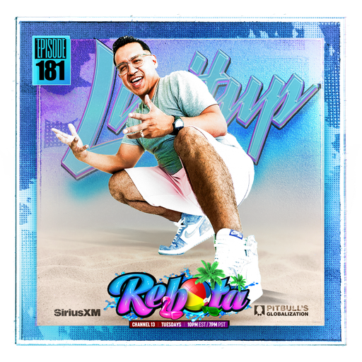 DJ Livitup REBOTA EP. 180 on Pitbull's Globalization Sirius XM