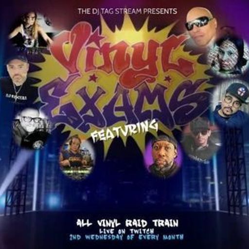 Vinyl Exams hosted by The DJ Tag Stream 8th June 2022