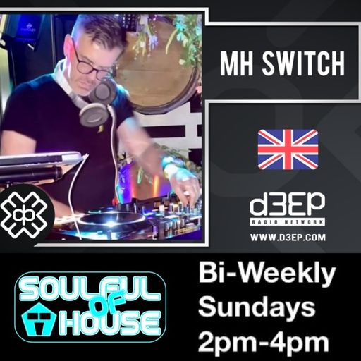 MH Switch - Soulful Of House (09/03/25)