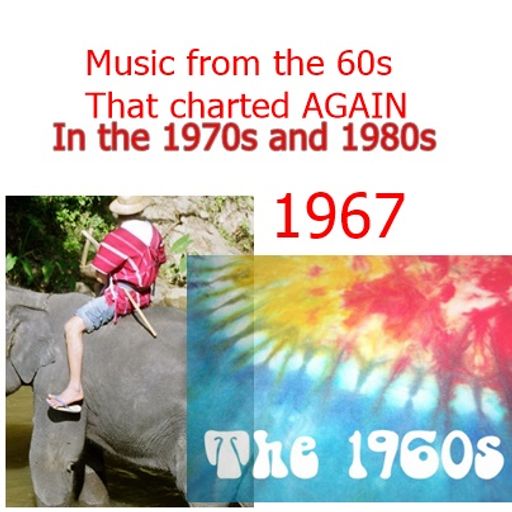 UK 1967 charts that were hits again in 1970s and 1980s