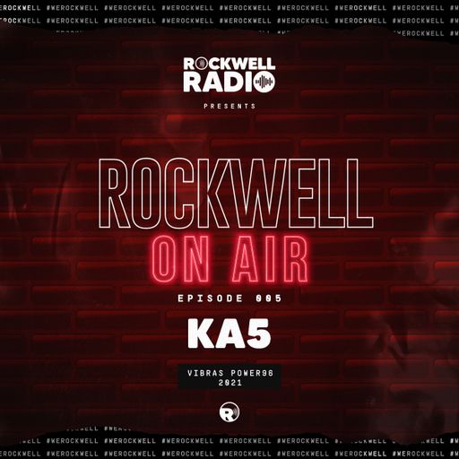 ROCKWELL ON AIR - DJ KA5 - VIBRAS ON POWER96 - SEPT 2020 (ROCKWELL RADIO 005)