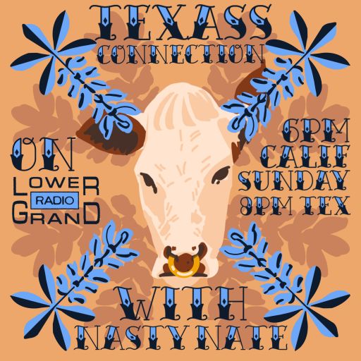 Texas Connection w/ Nasty Nate (06.18.23)