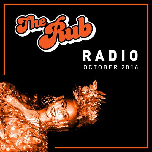 Rub Radio (October 2016)