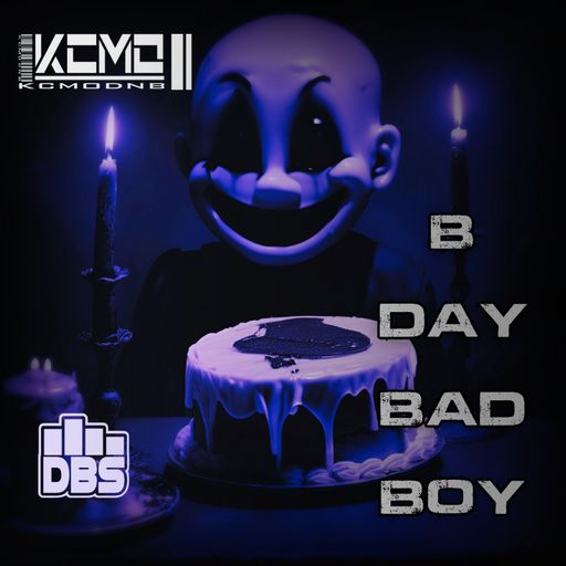 B DAY BAD BOY