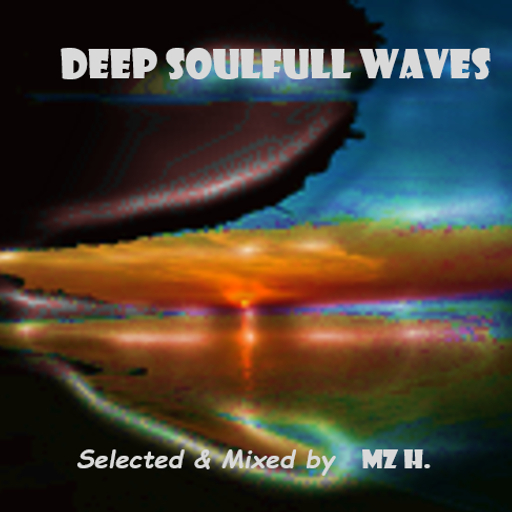 DEEP SoulFull Waves #122 (We'll Meet Again....)