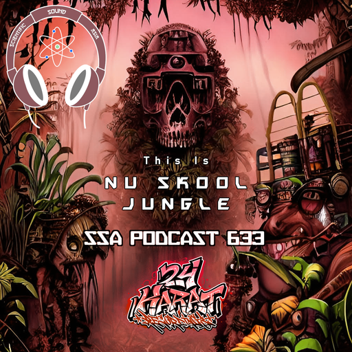 Scientific Sound Podcast 633 This is Nu Skool Jungle album mix by DJ Scibes.
