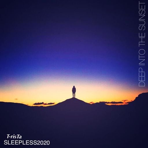 SleepLess2020 | Deep Into The Sunset///01